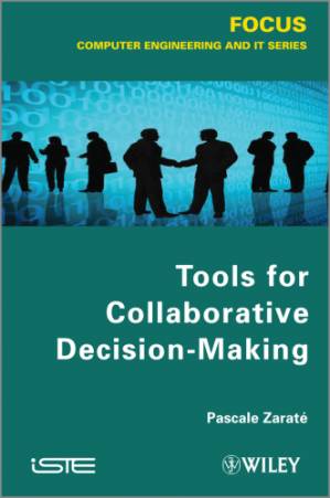 دانلود کتاب Tools for Collaborative Decision-Making
