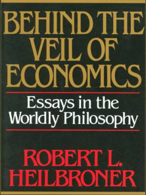 دانلود کتاب Behind the veil of economics: essays in the worldly philosophy