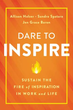 دانلود کتاب Dare to Inspire