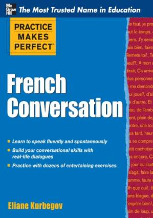 دانلود کتاب Practice Makes Perfect French Conversation