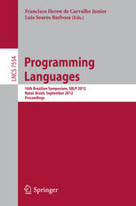 دانلود کتاب Programming Languages: 16th Brazilian Symposium, SBLP 2012, Natal, Brazil, September 23-28, 2012. Proceedings