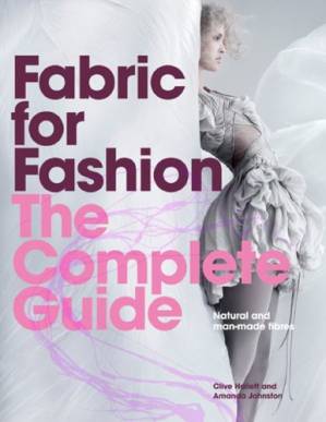 دانلود کتاب Fabric for Fashion: The Complete Guide