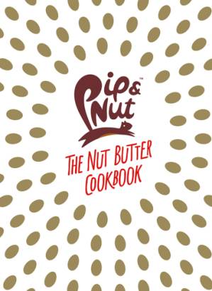 دانلود کتاب Pip & Nut: The Nut Butter Cookbook