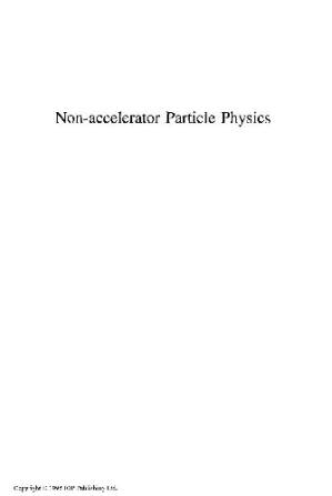دانلود کتاب Non-accelerator particle physics