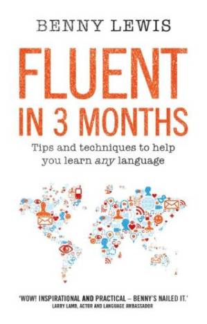 دانلود کتاب Fluent in 3 months: tips and techniques to help you learn any language