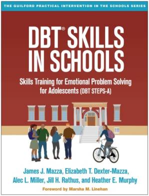 دانلود کتاب DBT skills in schools: skills training for emotional problem solving for adolescents (DBT STEPS-A)