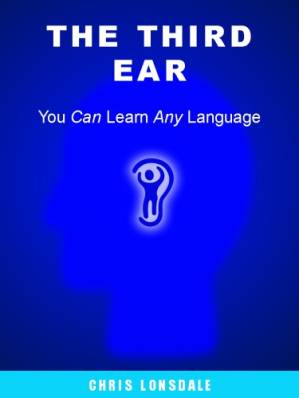 دانلود کتاب The Third Ear: You Can Learn Any Language