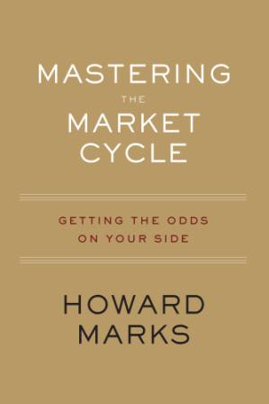 دانلود کتاب Mastering the market cycle getting the odds on your side