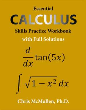 دانلود کتاب Calculus: Essential calculus skills practice workbook with full solutions