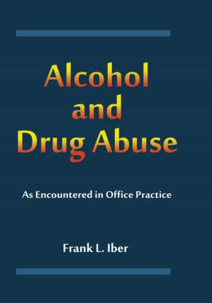 دانلود کتاب Alcohol and Drug Abuse as Encountered in Office Practice