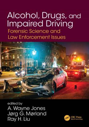 دانلود کتاب Alcohol, Drugs, and Impaired Driving-Forensic Science and Law Enforcement Issues