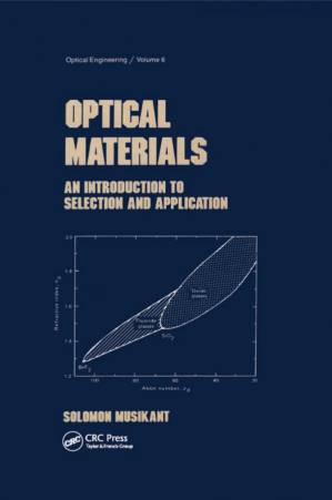 دانلود کتاب Optical Materials-An Introduction to Selection and Application