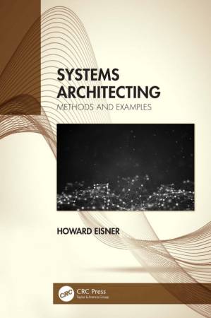 دانلود کتاب Systems Architecting-Methods and Examples