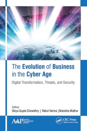 دانلود کتاب The Evolution of Business in the Cyber Age-Digital Transformation, Threats, and Security