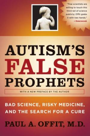 دانلود کتاب Autism’s false prophets: bad science, risky medicine, and the search for a cure