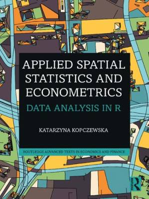 دانلود کتاب Applied Spatial Statistics and Econometrics