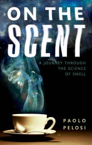 دانلود کتاب On the Scent: A journey through the science of smell