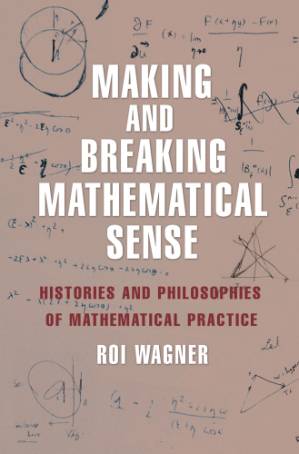 دانلود کتاب Making and Breaking Mathematical Sense