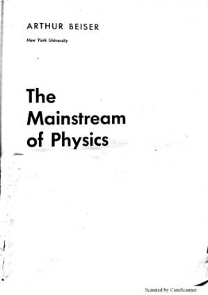 دانلود کتاب The Mainstream of Physics Arthur Beiser.pdf