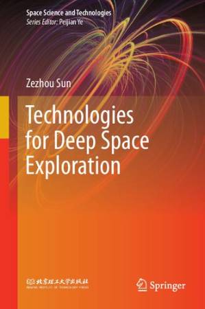 دانلود کتاب Technologies for Deep Space Exploration