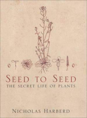 دانلود کتاب Seed to Seed The Secret Life of Plants