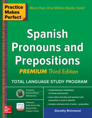 دانلود کتاب Practice Makes Perfect Spanish Pronouns and Prepositions, Premium