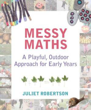 دانلود کتاب Messy maths: a playful, outdoor approach