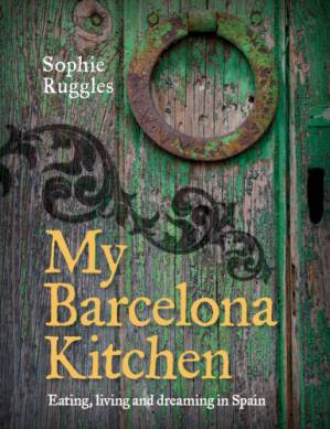 دانلود کتاب My Barcelona kitchen: eating, living and dreaming in Spain