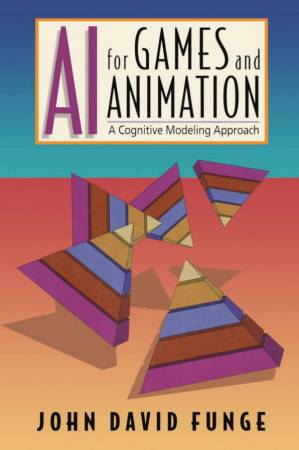 دانلود کتاب AI for Games and Animation: A Cognitive Modeling Approach