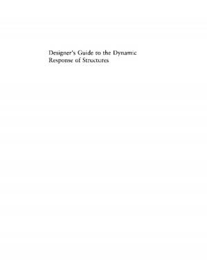 دانلود کتاب Designer’s Guide to the Dynamic Response of Structures