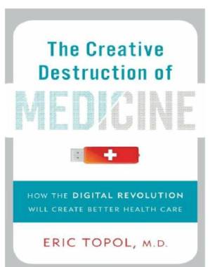 دانلود کتاب The Creative Destruction of Medicine