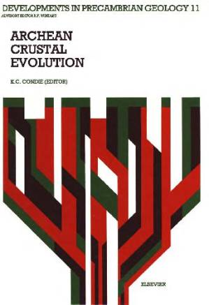 دانلود کتاب Archean Crustal Evolution