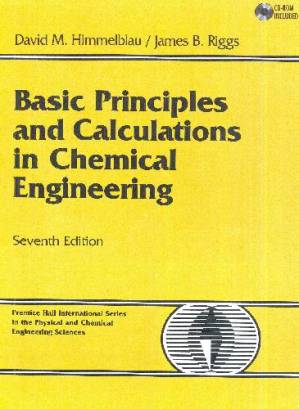 دانلود کتاب Basic Principles and Calculations in Chemical Engineering/Book and Disk