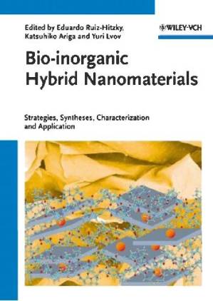 دانلود کتاب Bio-inorganic Hybrid Nanomaterials – Strategies Syntheses Characterization and Applications