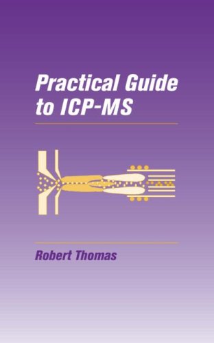دانلود کتاب Practical Guide to ICP-MS (Practical Spectroscopy