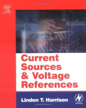 دانلود کتاب Current Sources and Voltage References A Design Reference for Electronics Engineers