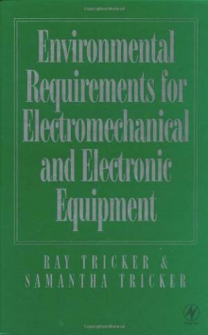 دانلود کتاب Environmental Requirements for Electromechanical and Electrical Equipment