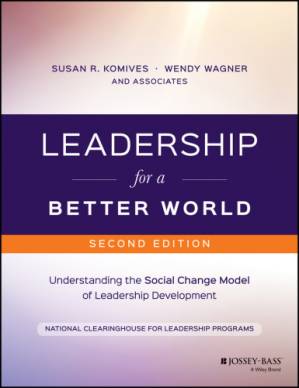 دانلود کتاب Leadership for a better world: understanding the social change model of leadership development