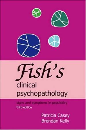 دانلود کتاب Fish’s Clinical Psychopathology (Third Revised Edition)