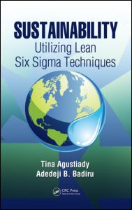 دانلود کتاب Sustainability: Utilizing Lean Six Sigma Techniques