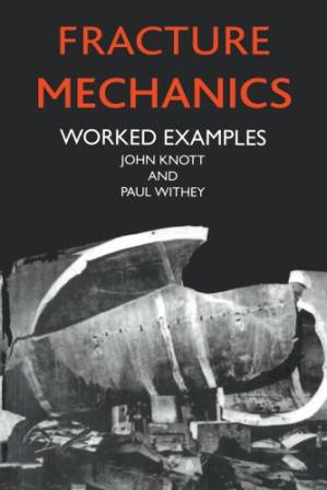 دانلود کتاب Fracture Mechanics: Worked Examples