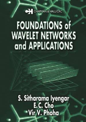 دانلود کتاب Foundations of Wavelet Networks and Applications