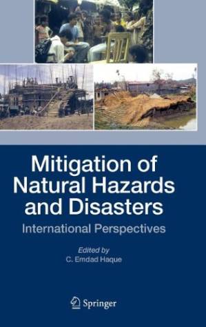 دانلود کتاب Mitigation of Natural Hazards and Disasters: International Perspectives