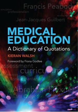 دانلود کتاب Medical Education: A Dictionary of Quotations