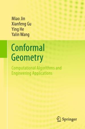 دانلود کتاب Conformal geometry. Computational algorithms and engineering applications