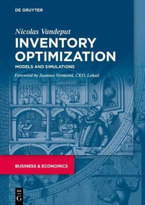 دانلود کتاب Inventory Optimization: Models and Simulations