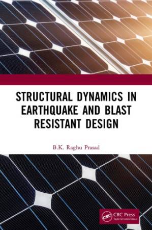 دانلود کتاب Structural Dynamics In Earthquake And Blast Resistant Design