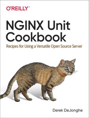 دانلود کتاب NGINX Unit Cookbook: Recipes for Using a Versatile Open Source Server