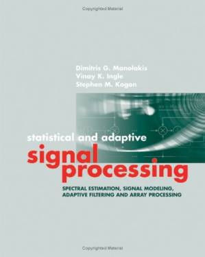 دانلود کتاب Statistical and Adaptive Signal Processing: Spectral Estimation Signal Modeling