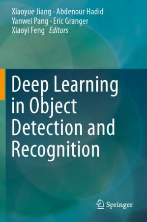 دانلود کتاب Deep learning in object detection and recognition